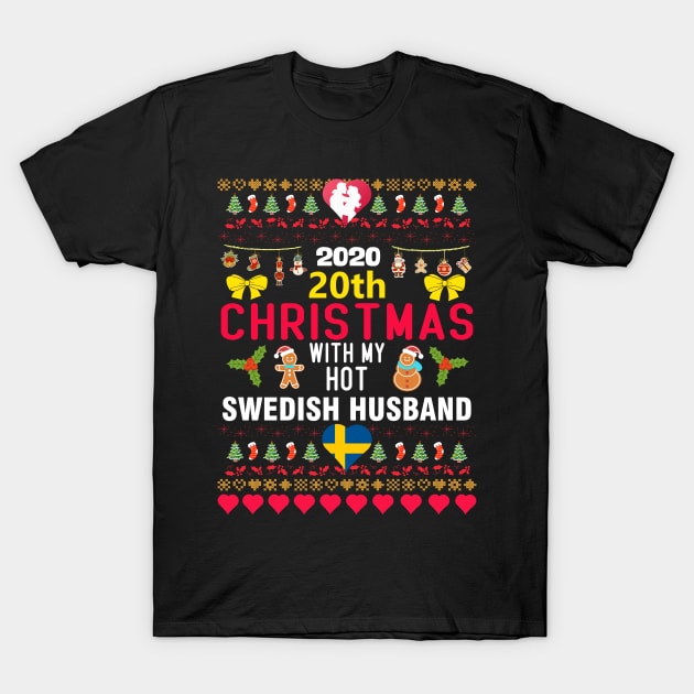 2020 20th Christmas With My Hot Swedish Husband T-Shirt by mckinney